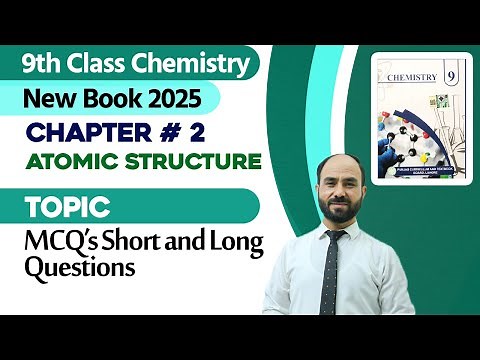 9th Class Chemistry Chapter 2 | Exercise MCQ's Short and long Question | New Book 2025