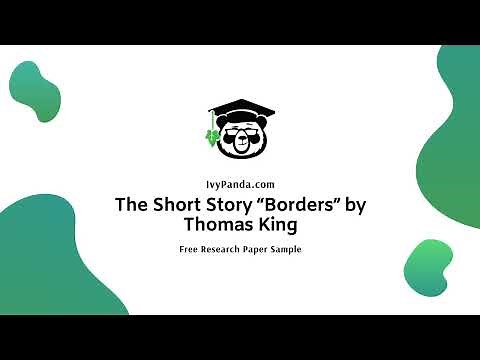 The Short Story “Borders” by Thomas King | Free Research Paper Sample
