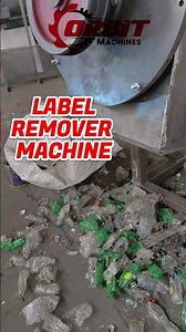 Label Remover Machine #orbitmachines #wasteshredder #recycle