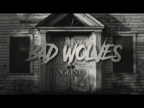 Bad Wolves - Gone (Visualizer)