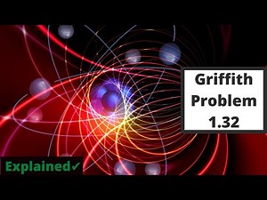 Griffiths Problem 1.32 | Introduction to Electrodynamics | Gradient theorem Problem
