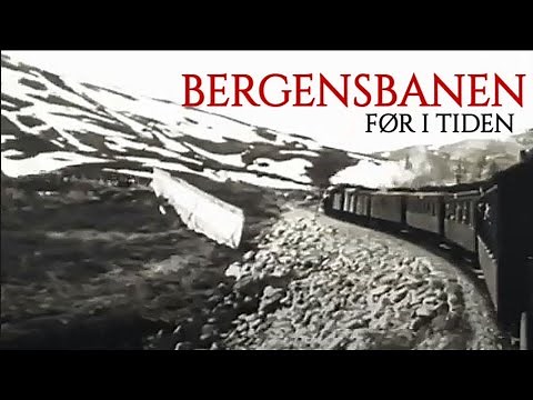 Bergensbanen 1925 - fra Oslo til Bergen.