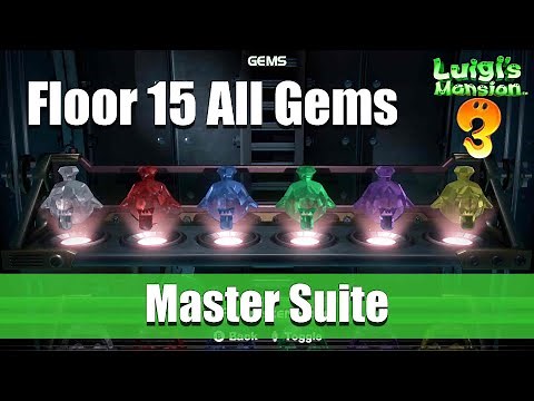 Luigi's Mansion 3 | Floor 15 All Gems Location (Master Suite)