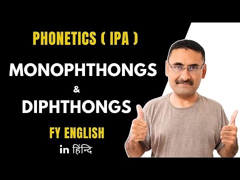 Monophthong and Diphthong Sounds | Phonetics | linguistic | English subject FY | IPA symbols