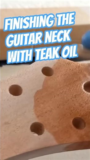 Finishing the guitar neck with teak oil- PRS partscaster