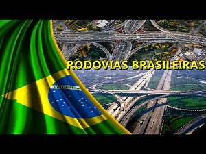 Rodovias Brasileiras | Infraestrutura Brasileira HD 🇧🇷