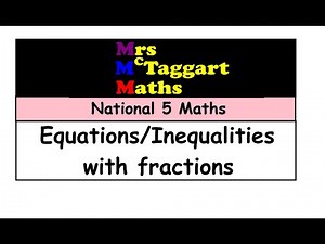 Equations and inequalities with fractions