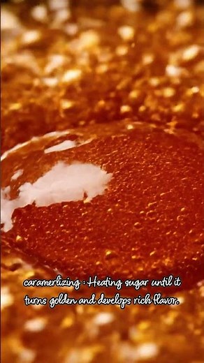 What Is Caramelizing? 🍯🔥 Turning Sugar into Golden Flavor