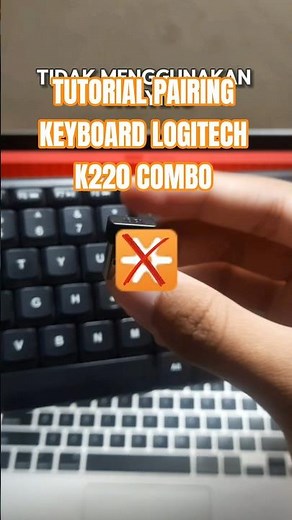 CARA PAIRING KEYBOARD LOGITECH K220 COMBO M/N: Y-R0035 - LOGI OPTIONS PLUS