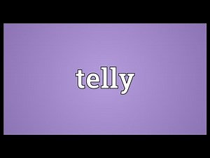 Telly Meaning