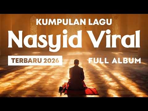 NASYID VIRAL TERBARU 2026 | LAGU NASYID RAMADHAN 2026 | Nasyid Uniq, Inteam, Maher zain, Raihan