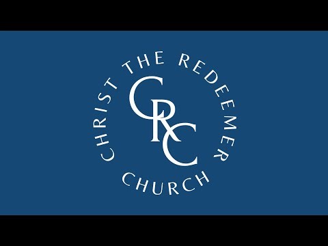 Worship Service at Christ the Redeemer Church of Southbury CT