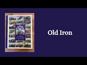 Old Iron - Thomas the Tank Engine - Read Aloud
