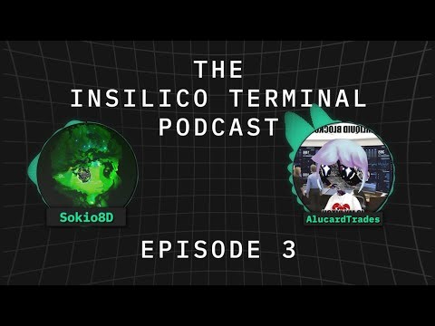 Insilico Terminal Podcast Episode 3 - Alucard
