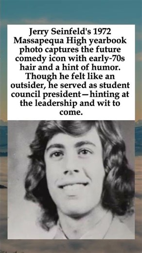 1972: Jerry Seinfeld's High School Yearbook Photo—Before the Fame, the Hair, and the Student...