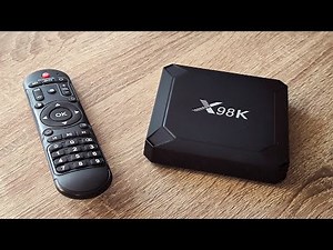 X98K Android TV Box: Unboxing and Showcase