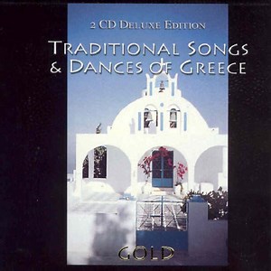 Various - Traditional Songs and Dances of Greece