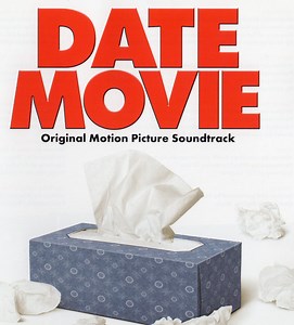 Various - Date Movie (Original Motion Picture Soundtrack)