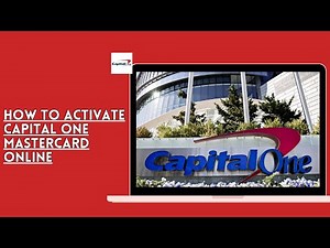 How to Activate Capital One MasterCard Online