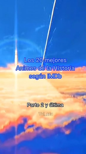 Aquí está la parte 2 y última#ultimaparte #historiadeanime #top20 #onepiece #deathnote #dragonballz #evangelion #fyp #xyzbca @yui_azu