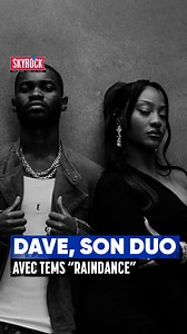 Dave parle de son hit du moment avec la chanteuse Tems, « Raindance » 🎶 Au micro de Mrik 🎙️
