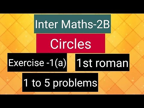 Inter Maths-2B- Circles -Exercise-1(a)- 1st roman- 1 to 5 problems
