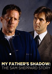 My Father's Shadow: The Sam Sheppard Story streaming