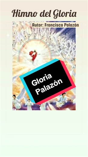 Gloria Palazón — Himno del Gloria con letra completa del Misal Romano