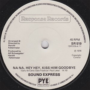 Sound Express - Na Na, Hey Hey, Kiss Him Goodbye