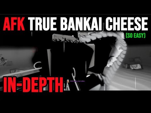 [TYPE SOUL] AFK True Bankai Cheese In-Depth