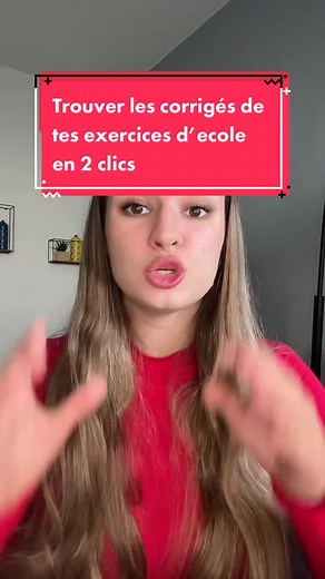 Trouver les corrigés de tes exercices d'école en 2 clics