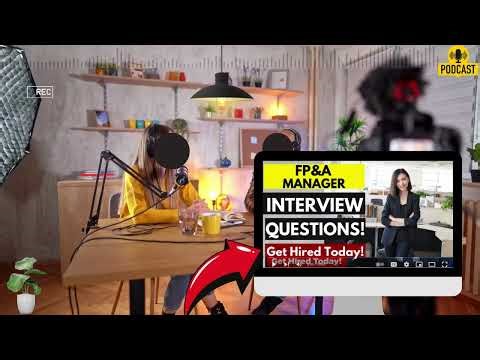 FP&A Manager Interview Questions and Answers | Strategy To Ace FP&A Manager Interview