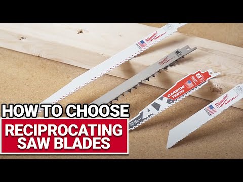 How To Choose Reciprocating Saw Blades - Ace Hardware