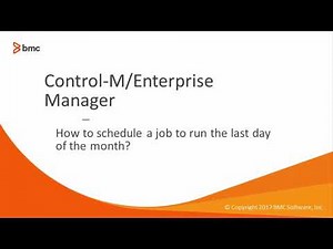 How to schedule a Control-M Job to run on the last day of the month.