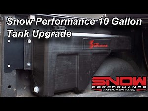 Snow Performance 10 Gallon Tank Upgrade