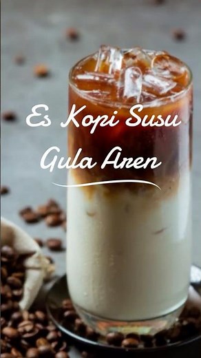 Cara Membuat Es Kopi Susu Gula Aren | Mantuuul #EsKopiSusuGulaAren #KopiKekinian