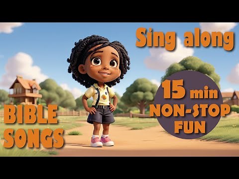 15 Minutes of animated Bible Sing-along songs