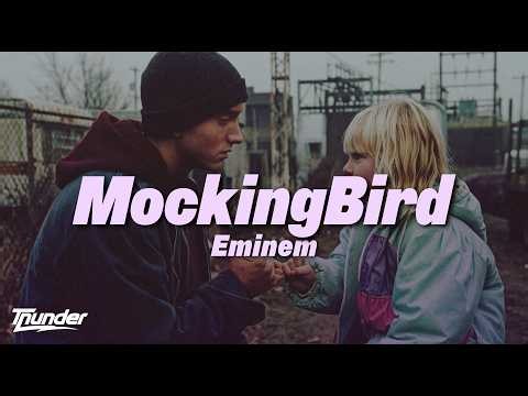 Eminem - MockingBird (Lyrics)