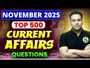 NOVEMBER 2025 Top 500 Most Important current affairs questions mcq monthly |uppsc uppcs pcs all exam
