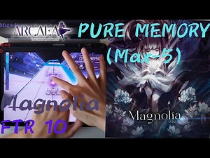 [Arcaea]｜Cytus二聯隱藏曲｜Magnolia (FTR 10) PURE MEMORY (Max-5) 10000890pts