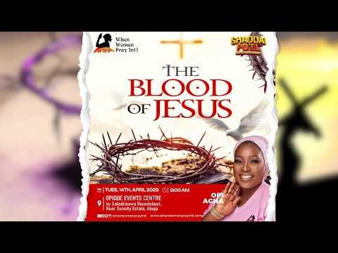 THE BLOOD OF JESUS WITH APOSTLE OPI AGHA | 14th April 2026
