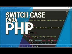 SWITCH CASE PADA PHP