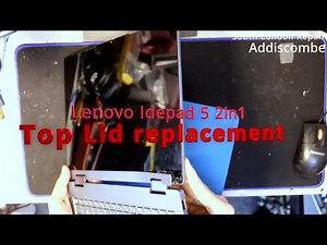 Lenovo Ideapad 5 2in1 broken hinge repair