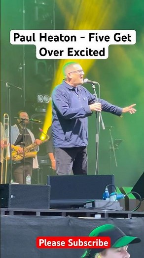 Paul Heaton - Five Get Over Excited - The Housemartins - Neighbourhood Weekender 2023