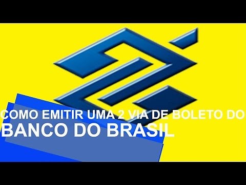 BANCO DO BRASIL 2 VIA DO BOLETO - COMO ATUALIZAR BOLETO BB