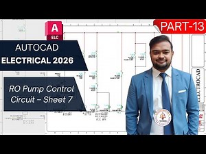 AutoCAD Electrical 2026 Full Course | RO Pump Control Logic with Timers & Auto Flushing (Part 14)