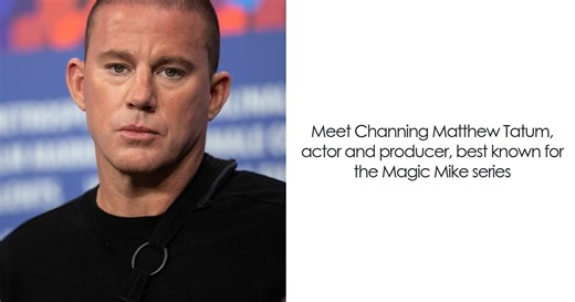 Channing Tatum: Bio And Career Highlights