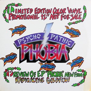 Radioactive Goldfish - Phobia / Psychopathic