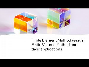 Finite Element Method vs Finite Volume Method and their applications