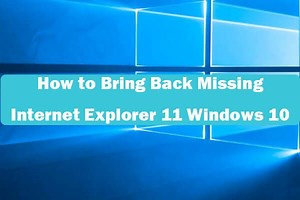 Internet Explorer 11 Windows 10이 없습니까? 다시 가져와 - Minitool 뉴스 센터